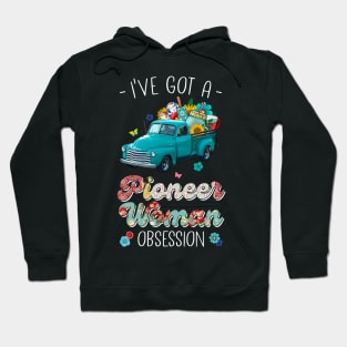 I've got a Pioneer Obsession Funny Hoodie